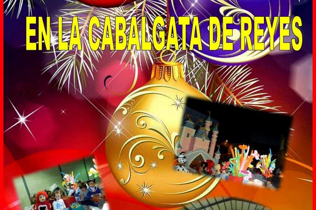 ¡¡¡ Participa en la Cabalgata de Reyes" 1